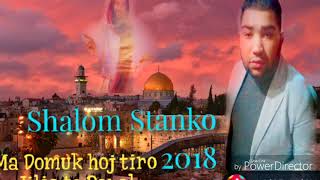 Shalom Stanko 2018 Ma Domuk hoj tiro Jilo te Daral (Cover video) chords