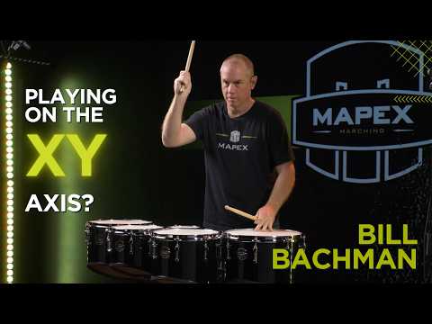 Playing on the X & Y Axis?? | Bill Bachman on Mapex Marching Tenors