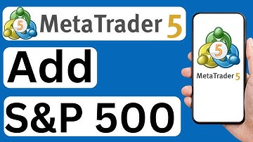 How to Add S&P 500 to MetaTrader 5 Mobile App - Easy to Follow