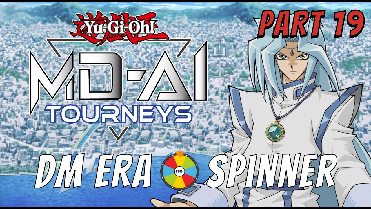 Yu-Gi-Oh! MD AI Tourney DM Era Spinner Part 19: The Final