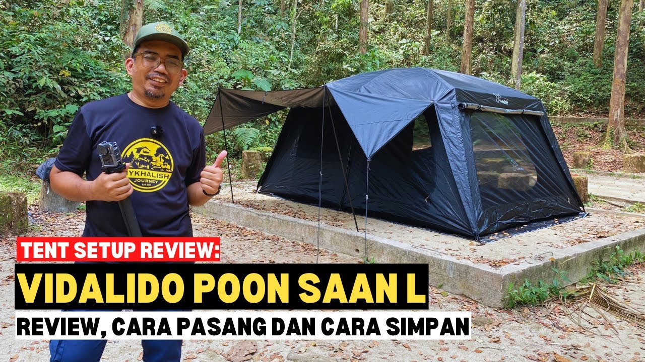 Tent Setup Review: VIDALIDO POON SAAN L | Review, Cara Pasang dan Cara Simpan #mykhalishjourney