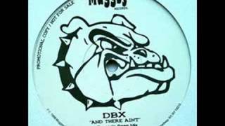 DBX - And There Aint (Troopas Deep Mix) (MUGGSY)