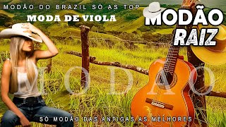 🎸 DOMINGO DE SERTANEJO RAIZ | Modão Das Antigas Que Marcaram Época 💖