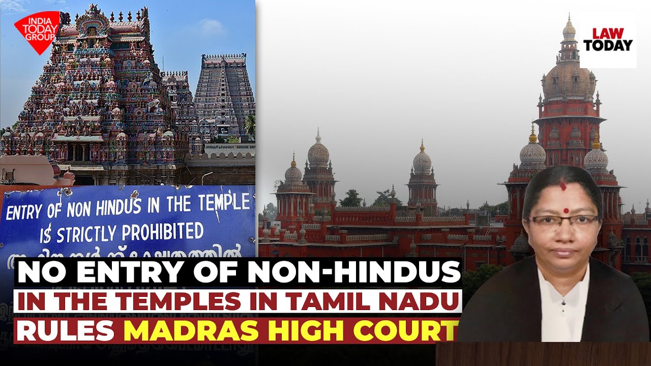 No Entry of Non-hindus in The Temples in Tamil Nadu, Rules Madras High Court | Law Today