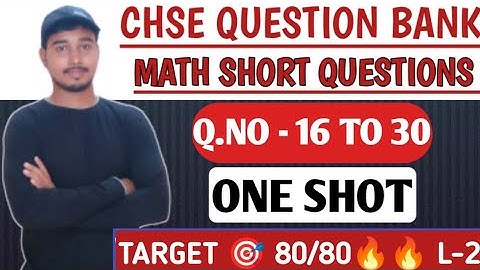 MATH QUESTION BANK || SHORT QUESTIONS (16 to 30 ) || CHSE || #chse #chsemathquestionbank #chseodisha