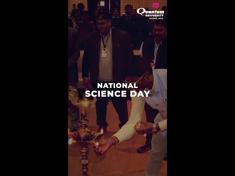 National Science Day celebrated at Quantum University | Guest Lecture | Green Environment | Research