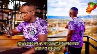 MAKING A NTATE STUNNA TYPE BEAT (LESOTHO TRAP)
