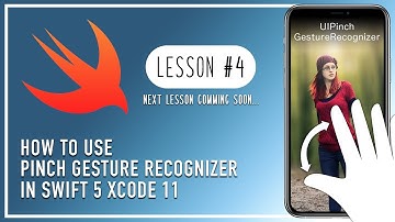 Lesson #4 | How To Use Pinch Gesture Recognizer In Swift 5