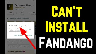 Fix Can't Install Fandango App In Play Store | How To Fandango at Home Download Problem Solved