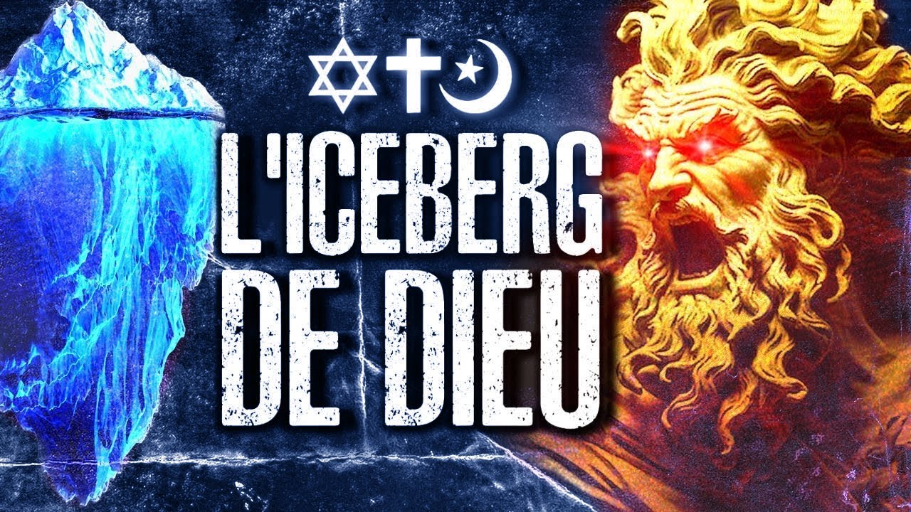 L'ICEBERG INSONDABLE de DIEU