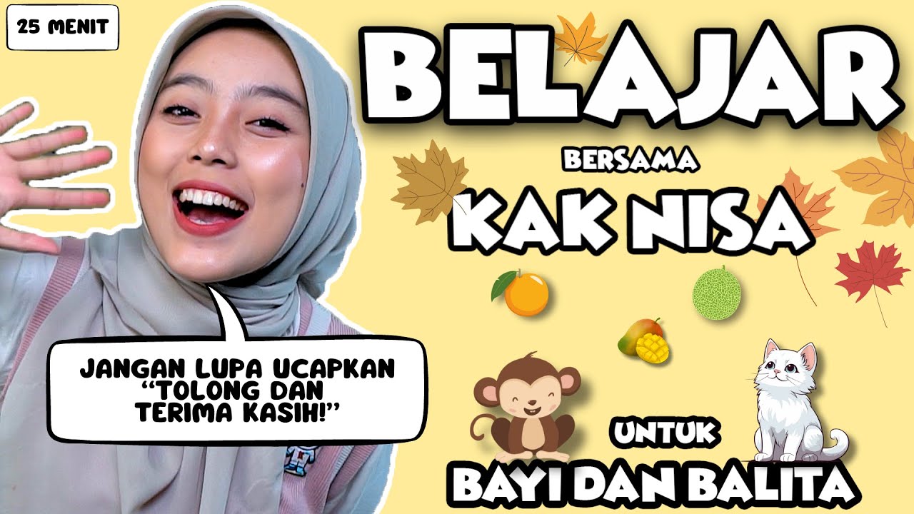 Belajar Bicara Untuk Balita - Kata Pertama Bayi, Tumbuh Kembang Anak, Lagu Interaktif - Kak Nisa Belajar Bicara Untuk Balita - Kata Pertama Bayi, Tumbuh Kembang Anak, Lagu Interaktif - Kak Nisa