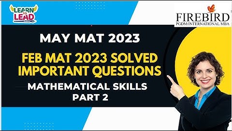 MAY MAT 2023 | FEB MAT Q&A | Mathematical Skills | Part 2 | Important #mat2023 #mba2023
