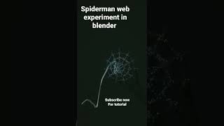 Spiderman web experiment in blender web🕷️🕸️