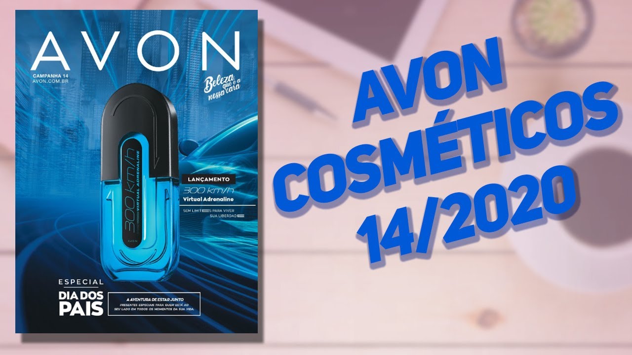 Campanha 20 Avon 2017 Quando Chega Revista Avon De Todos Os Ciclos Catalogo Online Em Pdf E Videos