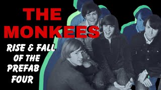 The Monkees: Rise & Fall Of The Prefab Four