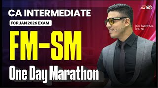 CA Inter FM-SM One Day Marathon For Jan 26 Exam By CA Swapnil Patni