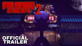 FIVE NIGHT'S AT FREDDY 2 - OFFICIAL TRAILER 2025 (Fanmade)