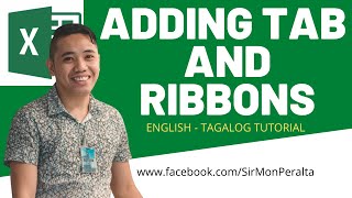 How to Add and customize your own TAB and Ribbons - Tagalog Tutorial