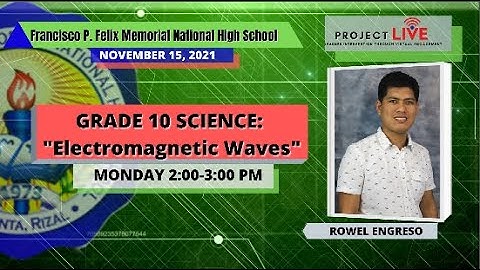 GRADE 10 SCIENCE : ELECTROMAGNETIC WAVE