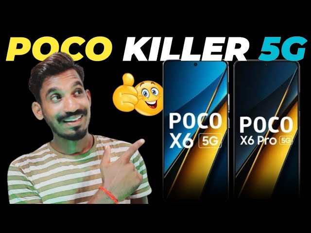 POCO X6 and POCO X6 Pro 5G Launched💯🤩 | Killer 5G & Gaming  SmartPhones🔥🔥🔥