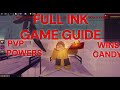 THE ULTIMATE INK GAME GUIDE