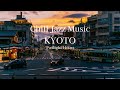 #01[ Mellow &amp; Chill @ KYOTO ] 『夏の京都 黄昏時』エモいジャズ音楽をハスキーボイスな女性ボーカルで. KYOTO at twilight hours with jazz