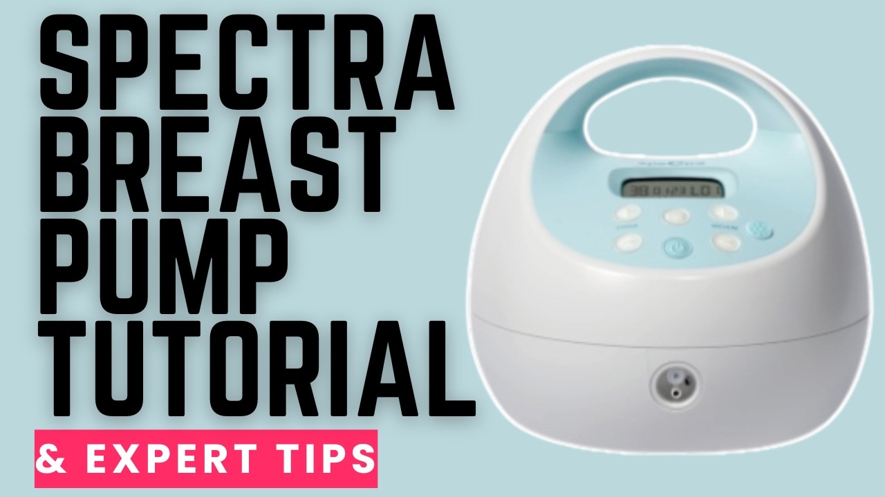 How to Use a Spectra Breast Pump (S1 & S2) - YouTube