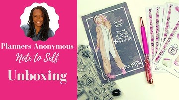 Planners Anonymous ||  Note to Self || Unboxing