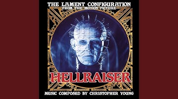 The Lament Configuration (From Original Motion Picture Soundtrack for "Hellraiser")
