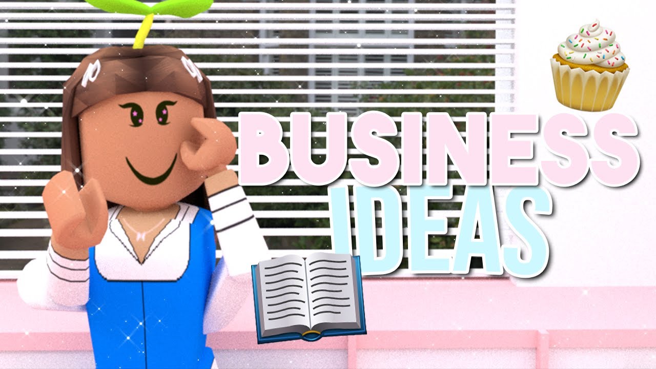 10 Cute Business Ideas For You To Build In Bloxburg Youtube