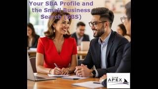 Your SBA Profile and the Small Business Search (SBS)
