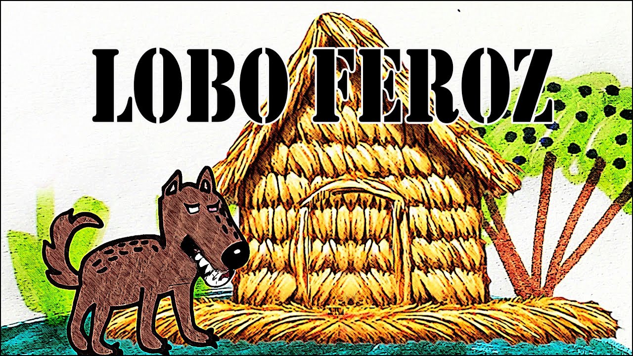 6 CUENTOS INFANTILES DEL LOBO FEROZ: Los tres cerditos, Caperucita Roja y Los Siete Cabritillos
