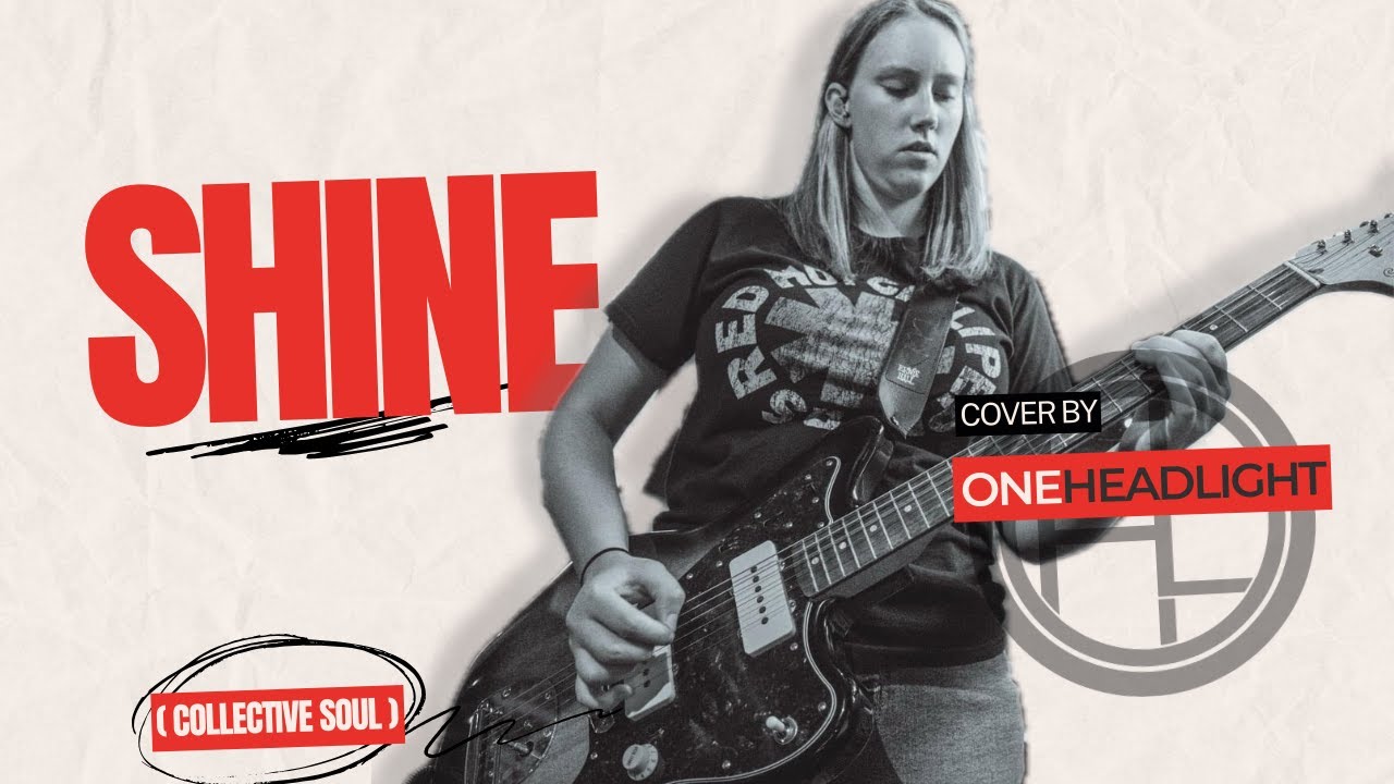 Shine (Collective Soul) One Headlight Band YouTube