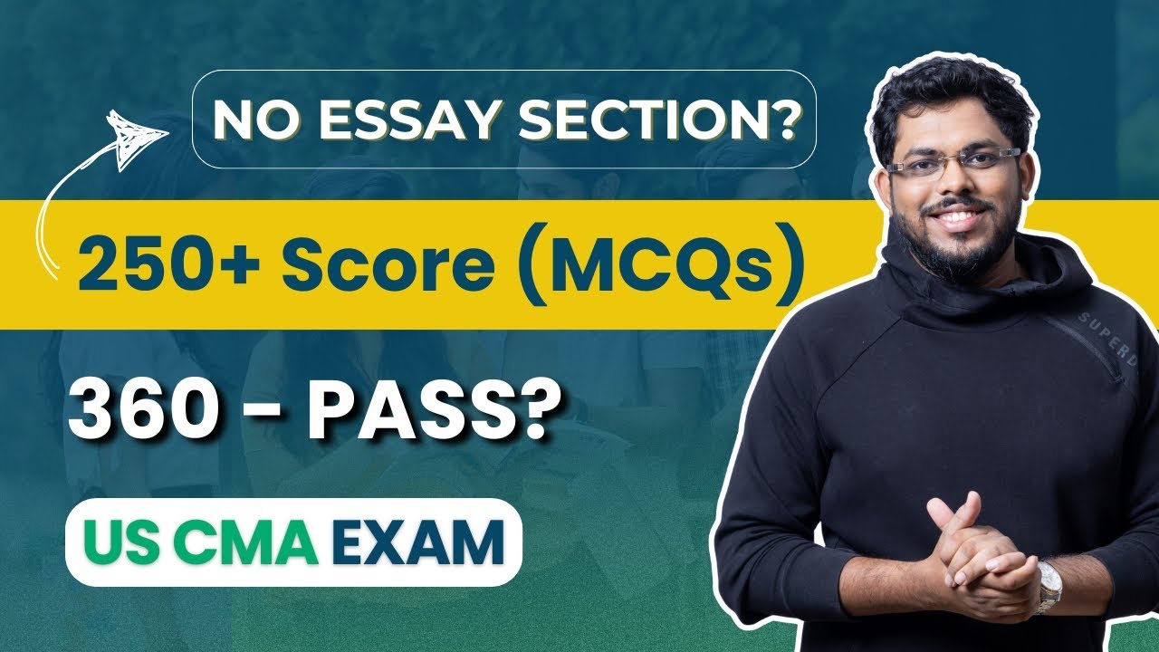 How US CMA Exams Are Graded: Scaling, MCQs, & Essay Section Insights