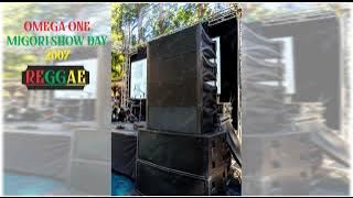 OMEGA ONE - MIGORI SHOW DAY (REGGAE) 2007