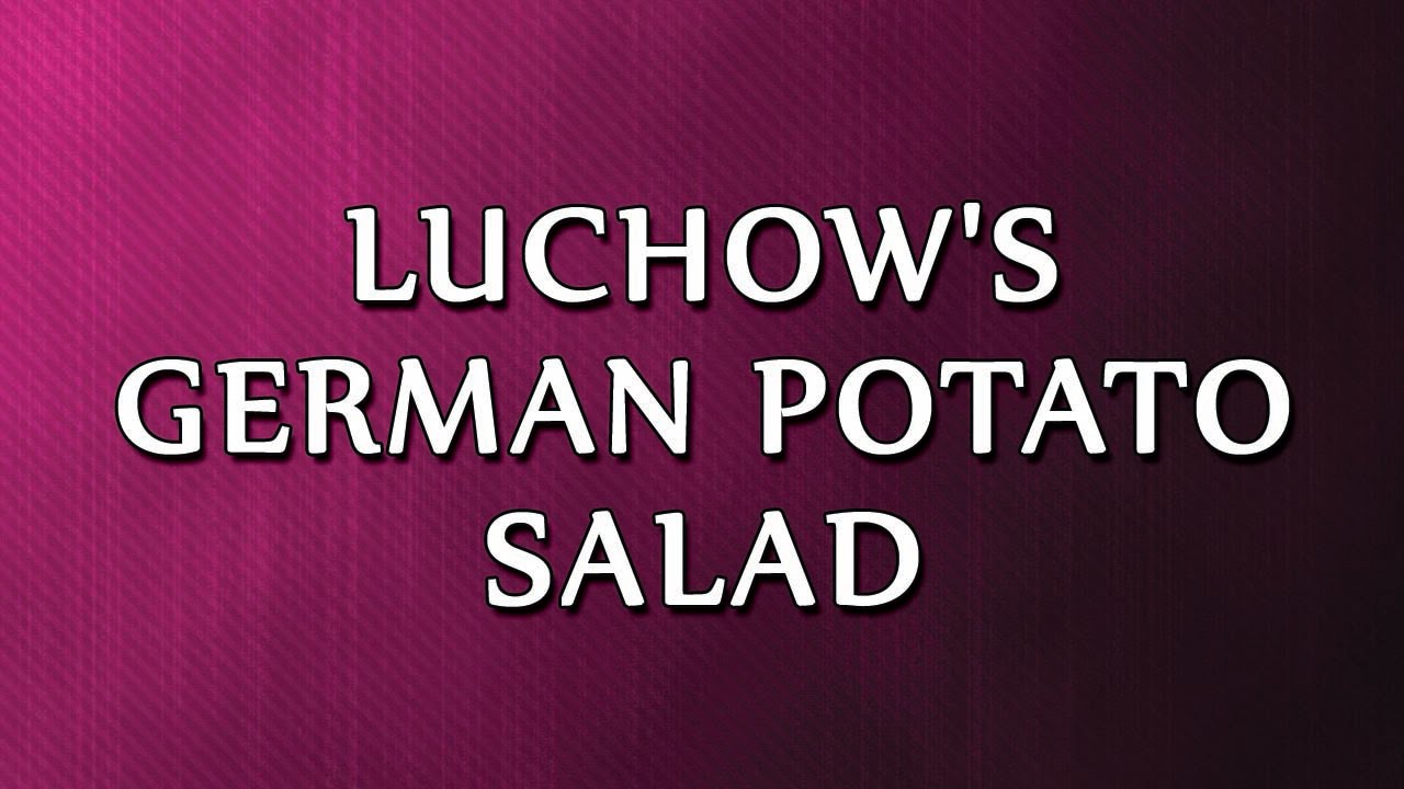 Luchow'S German Potato Salad