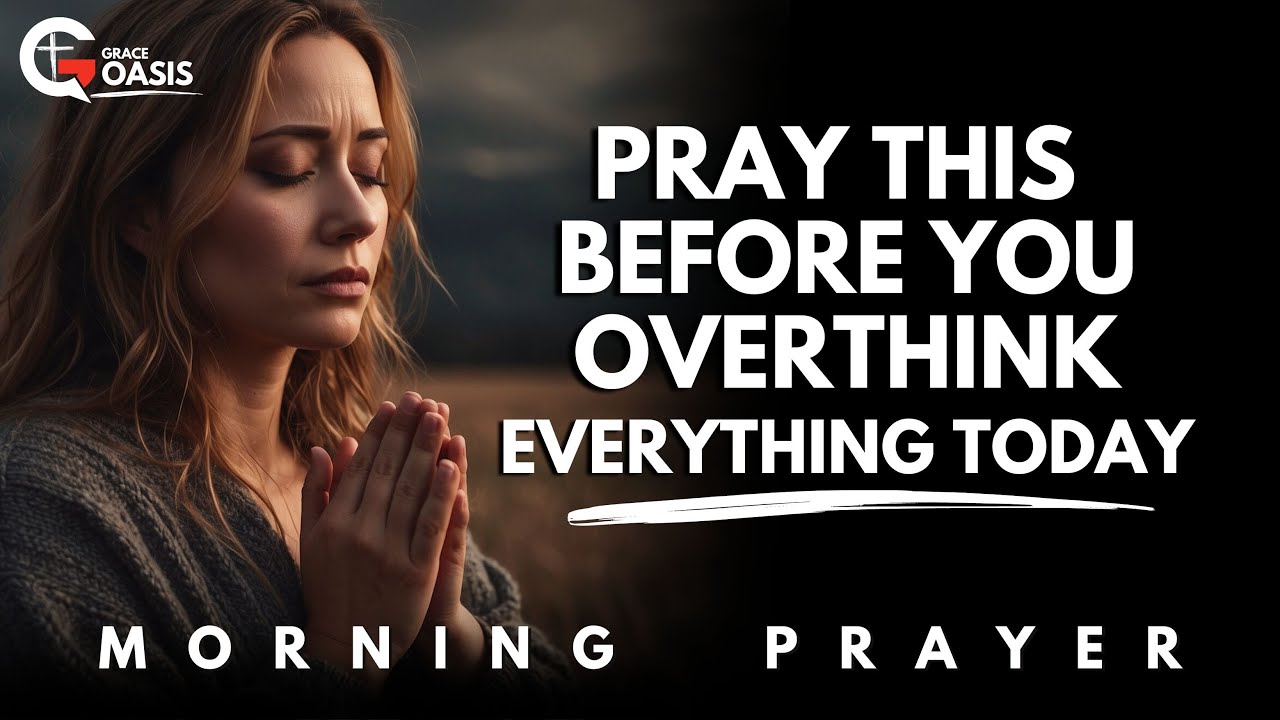 When You Can’t See the Way, Pray to the One Who Made the Way  | Morning Prayer