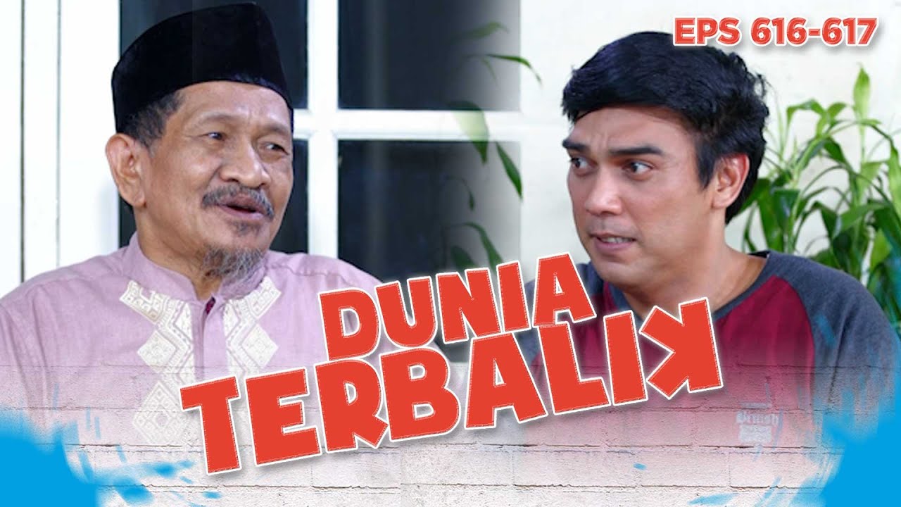 Kemed Ingin Aceng Sembuh Dari Mata Keranjang | DUNIA TERBALIK | EPS 616-617 PART 1