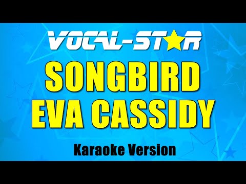 eva-cassidy---songbird-(karaoke-version)-with-lyrics-hd-vocal-star-karaoke
