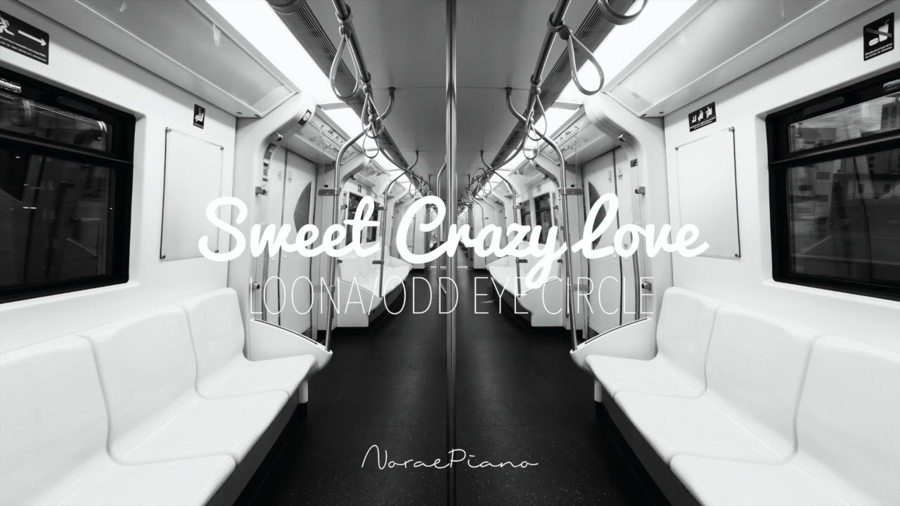 LOONA/ODD EYE CIRCLE (이달의 소녀 오드아이써클) - Sweet Crazy Love Piano Cover
