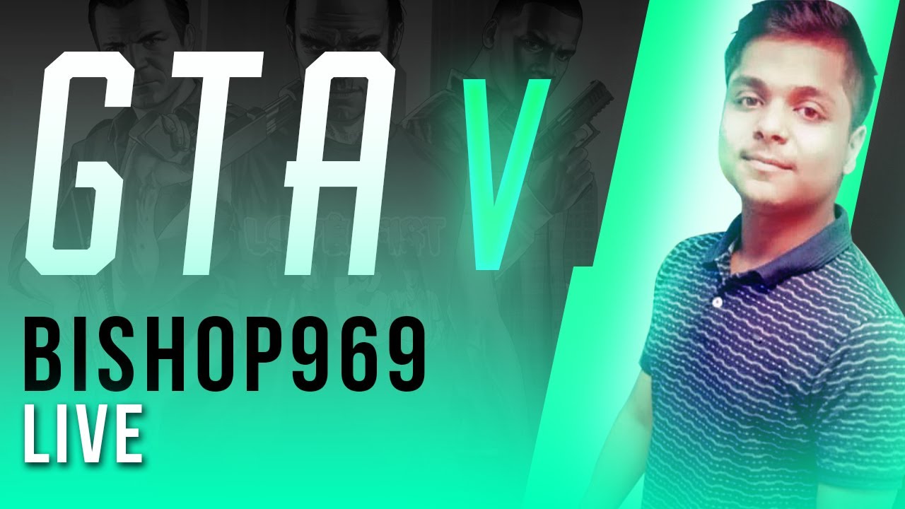 GTA V online With Bishop969 | A billion Dollar Cash is the Goal :P