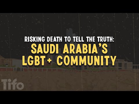 Risking death to tell the truth: Saudi Arabia’s LGBT+ community