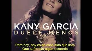 Kany Garcia - Duele Menos chords