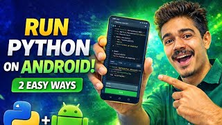 How to Install Python on Android | 2 Easy Ways to Run Python Programs (2026)