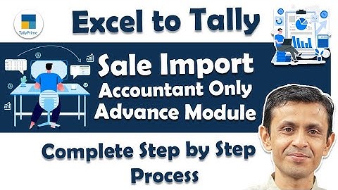 PART 1 - EXCEL TO TALLY SALES IMPORT WITHOUT INVENTORY | STEP BY STEP PROCESS