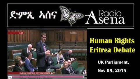 Voice of Assenna: Human Rights Eritrea Debate, UK Parliament