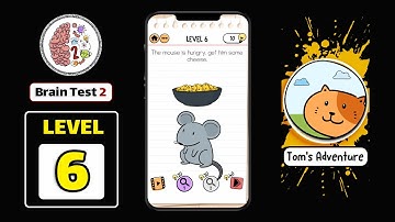 Brain Test 2 Tom’s Adventure Level 6