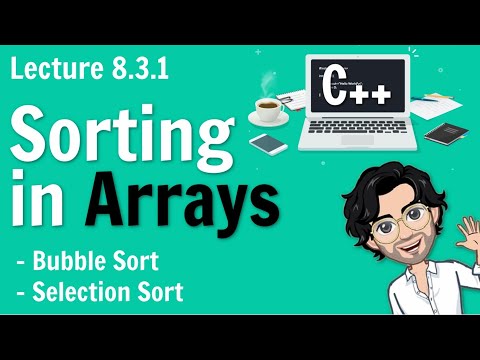 8.3.1 Sorting in Arrays | Selection Sort |  C++ Placement Course