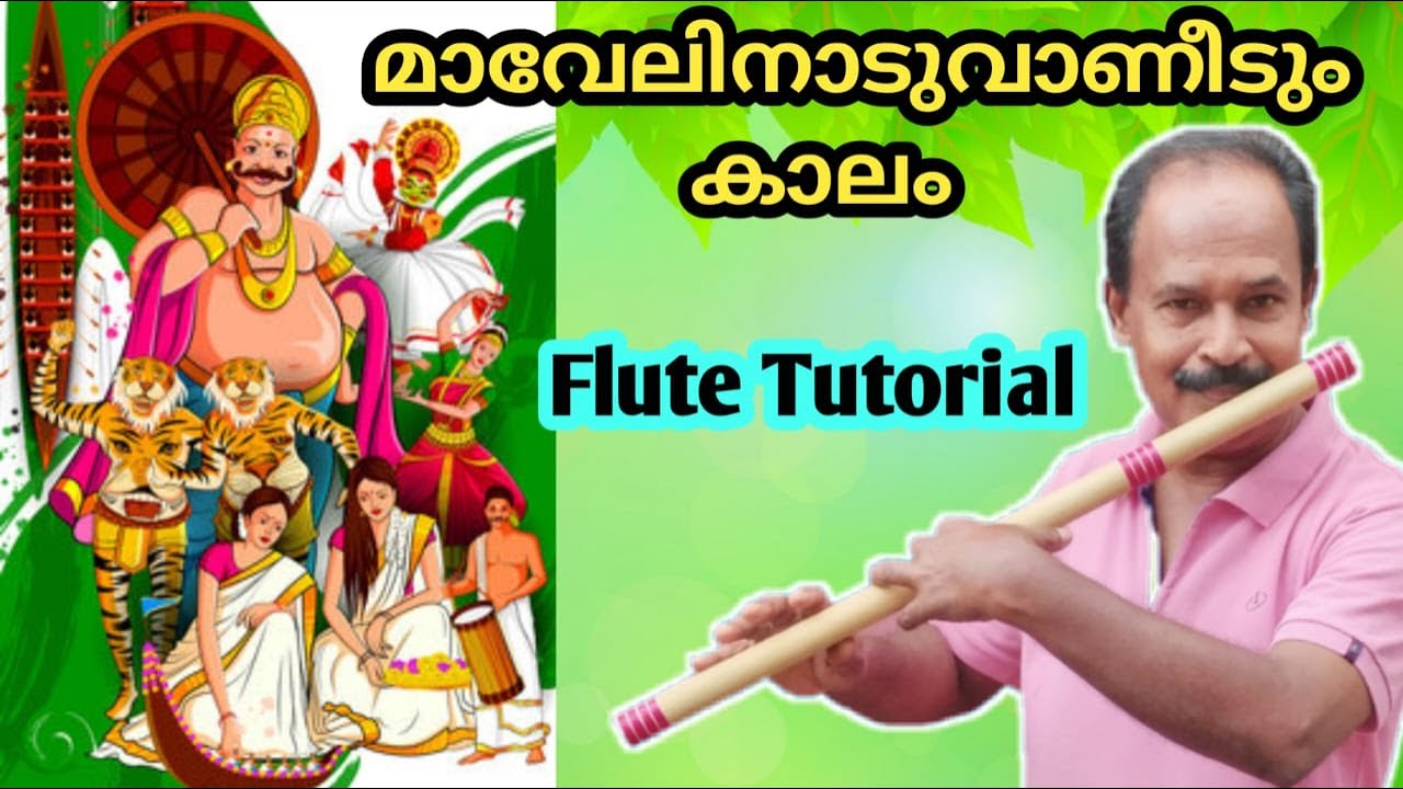 Maveli Nadu Vaneedum Kalam Flute Song Tutorial In Malayalam Antony Poomkavu 