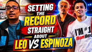 ANGELO LEO VS RAFAEL ESPINOZA SETTING THE RECORD STRAIGHT ONCE & FOR ALL!!!@lacasacaboxingclub